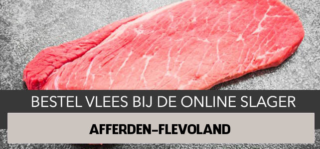 Vlees bestellen en laten bezorgen in Afferden Flevoland