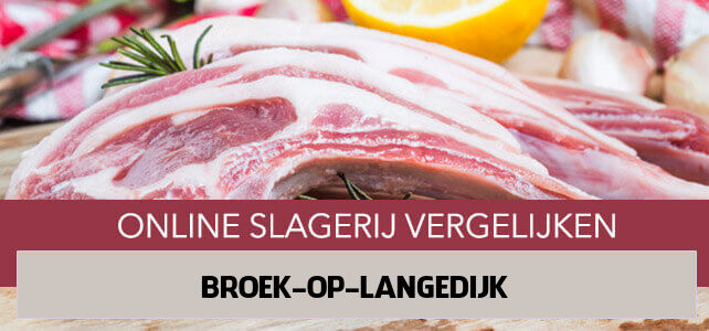 bestellen bij online slager Broek op Langedijk